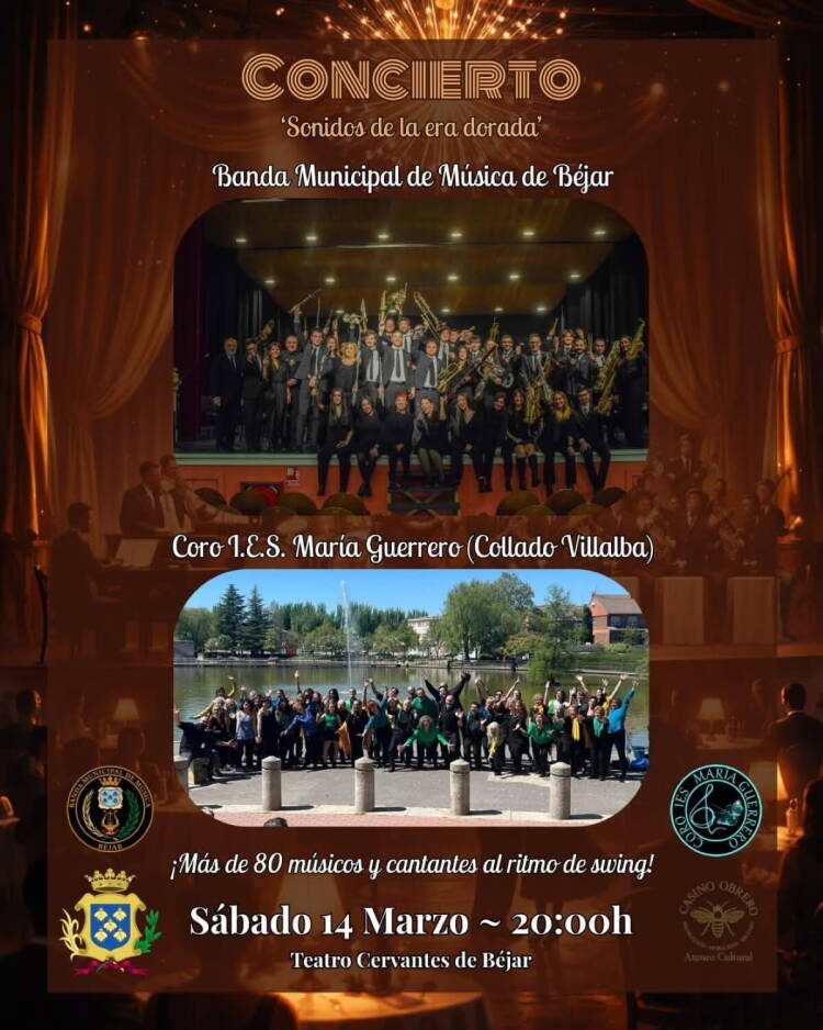 Cartel del concierto “Sonidos de la era dorada” de la Banda Municipal de Música de Béjar con el coro del IES María Guerrero en el Teatro Cervantes