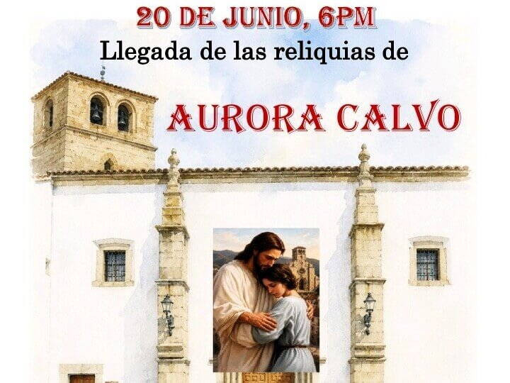 Cartel anuncio acto de llegada de reliquias de Aurora Calvo a San Juan, Béjar