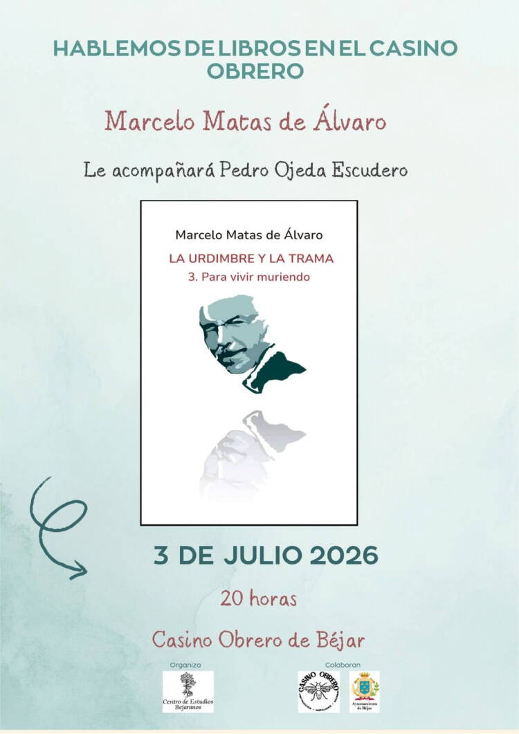 Cartel de la presentación de Para vivir muriendo de Marcelo Matas en el Casino Obrero de Béjar