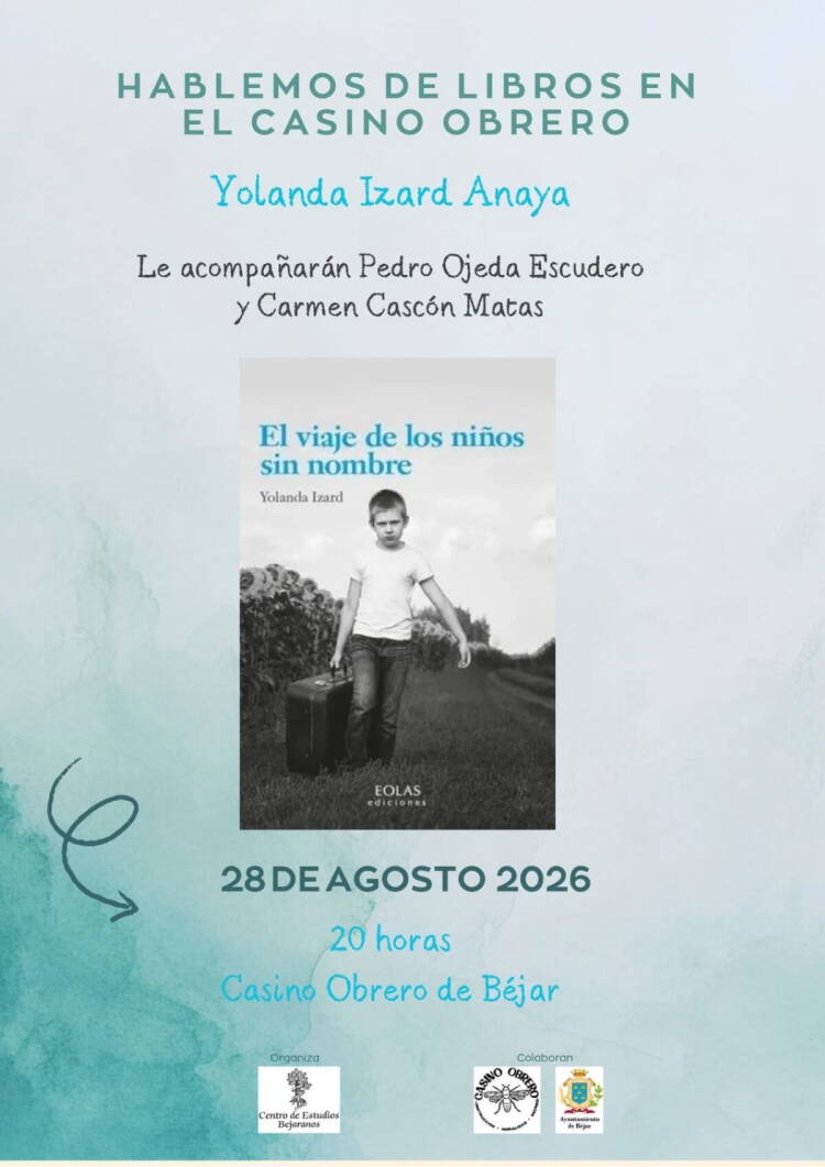 Cartel de la presentación del libro El Viaje de los niños sin nombre en el Casino Obrero de Béjar