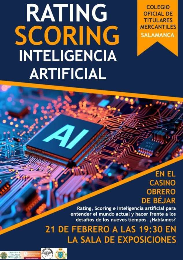 Cartel de la conferencia sobre Rating, Scoring e Inteligencia Artificial en el Casino Obrero de Béjar, organizada por el Colegio de Titulares Mercantiles y Economistas de Salamanca