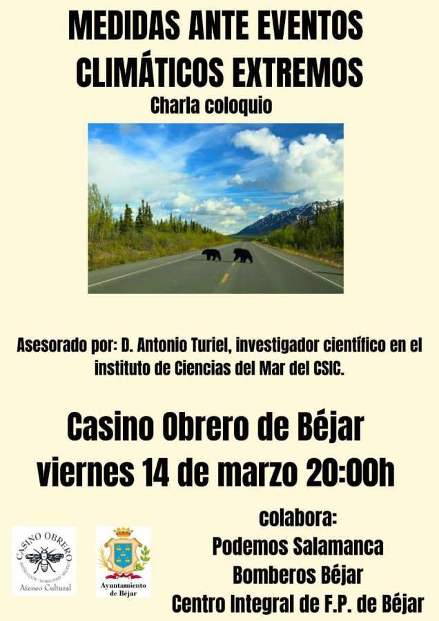 Cartel de la charla "Medidas ante eventos climáticos extremos" en el Casino Obrero de Béjar, con la participación de Antonio Turiel.