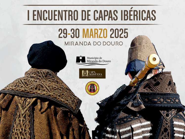 I Encuentro de Capas Ibéricas en Miranda do Douro (29 y 30 de marzo de 2025
