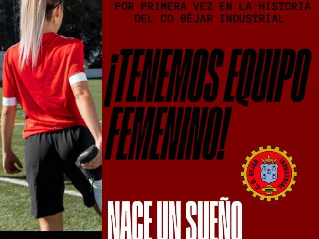 Cartel del CD Béjar Industrial anunciando la creación de su primer equipo femenino