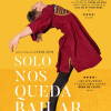 Cartel Seminci en Béjar, Solo nos queda bailar