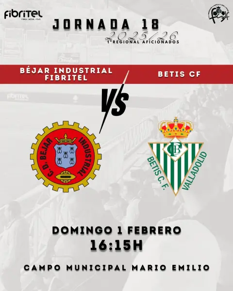 Cartel partido de Fútbol del CD Béjar Industrial contra el Betis CF