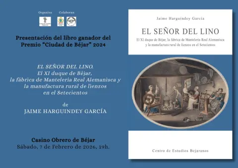 Cartel de la presentación del libro ganador del Premio Ciudad de Béjar 2024, con los logotipos del Centro de Estudios Bejaranos y el Casino Obrero de Béjar. Incluye la portada del libro y una ilustración de mujeres trabajando el lino