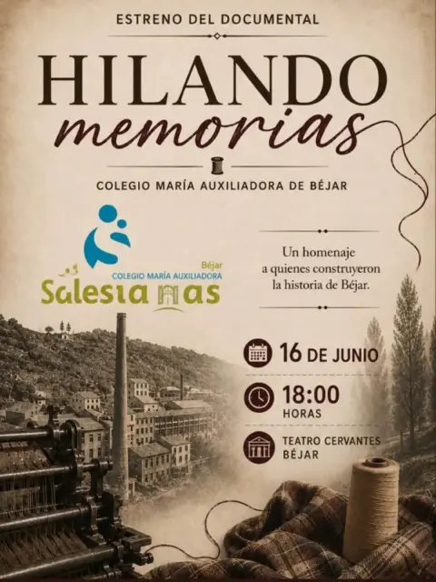 Cartel estreno documental Hilando Memorias en el Teatro Cervantes de Béjar