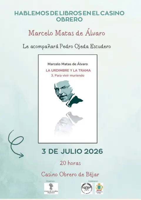 Cartel de la presentación de Para vivir muriendo de Marcelo Matas en el Casino Obrero de Béjar