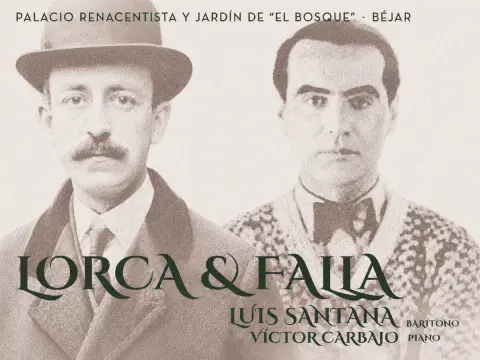 Cartel Lorca & Falla dentro del ciclo Vivir El Bosque 2026 en Béjar